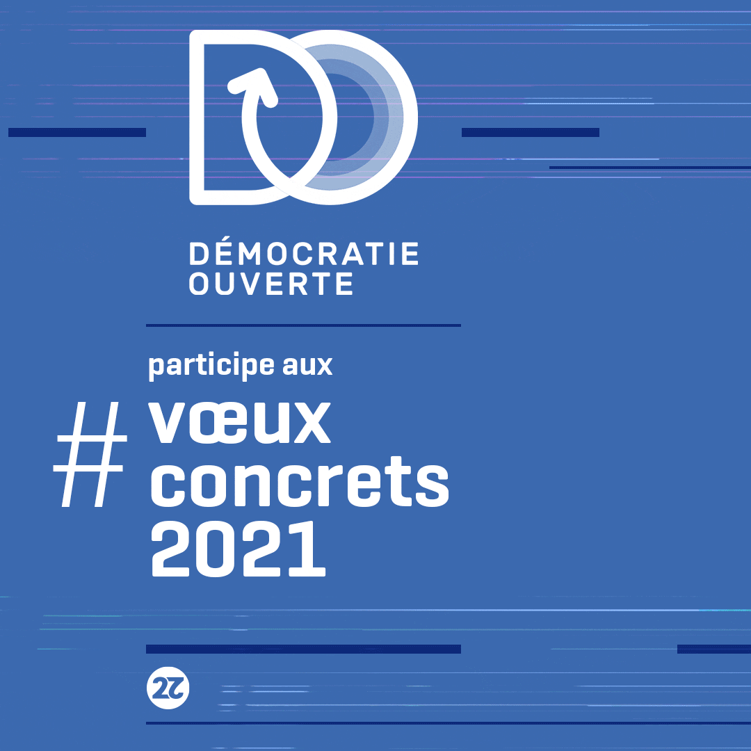 Démocratie Ouverteparticipe à la campagne de communication co construite pour les Voeux concrets 2021